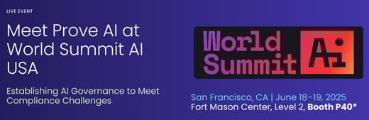 Prove AI - Meet us at World Summit AI 2025